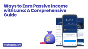 Read more about the article Ways to Earn Passive Income with Luno: A Comprehensive Guide